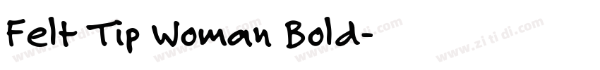 Felt Tip Woman Bold字体转换